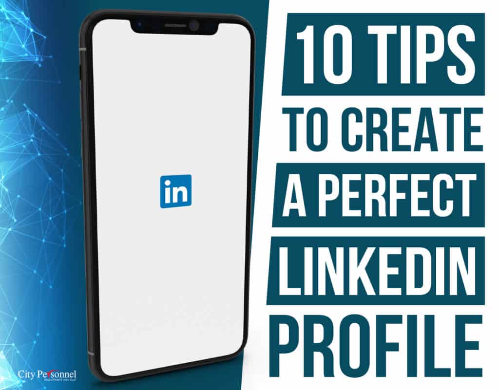 create a perfect linkedin profile