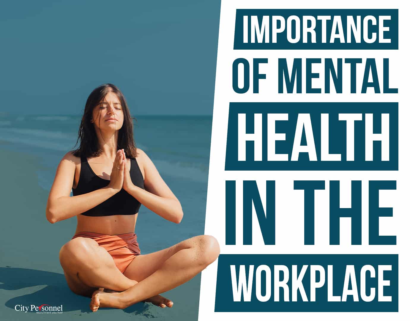 Importance of Mental Health in the Workplace