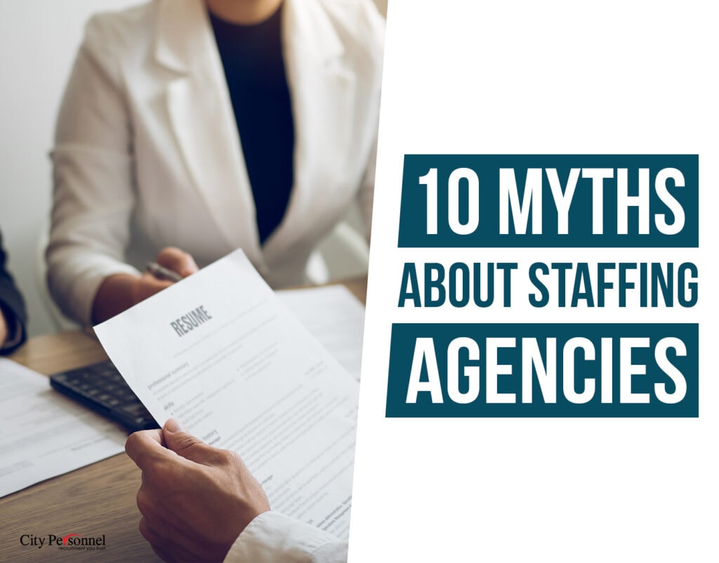 myths about staffing agencies