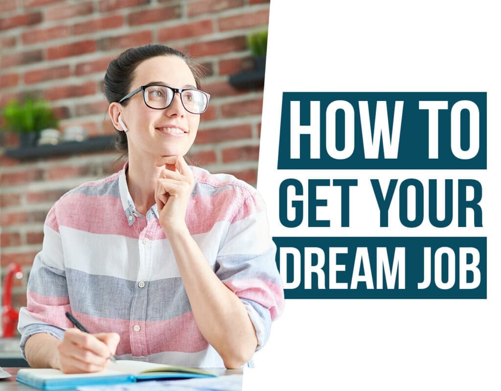 How to Get Your Dream Job