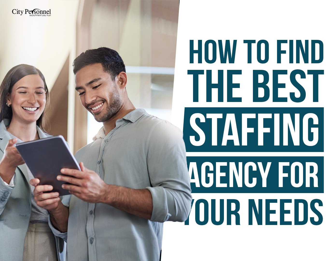 how-to-find-the-best-staffing-agency-for-your-needs-city-personnel