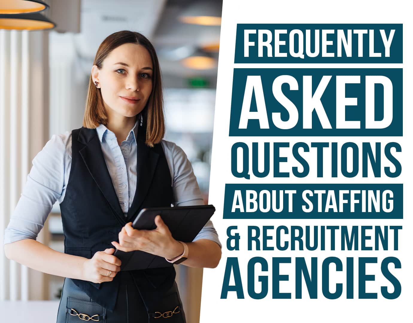 FAQ Staffing and Recruiting