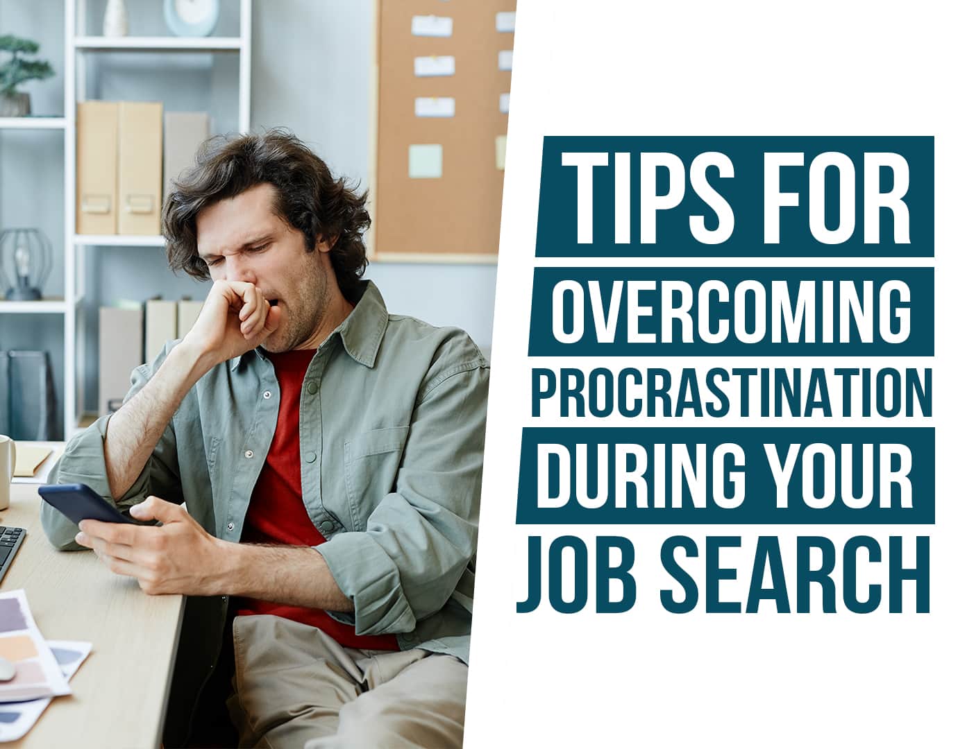 procrastination during your job search