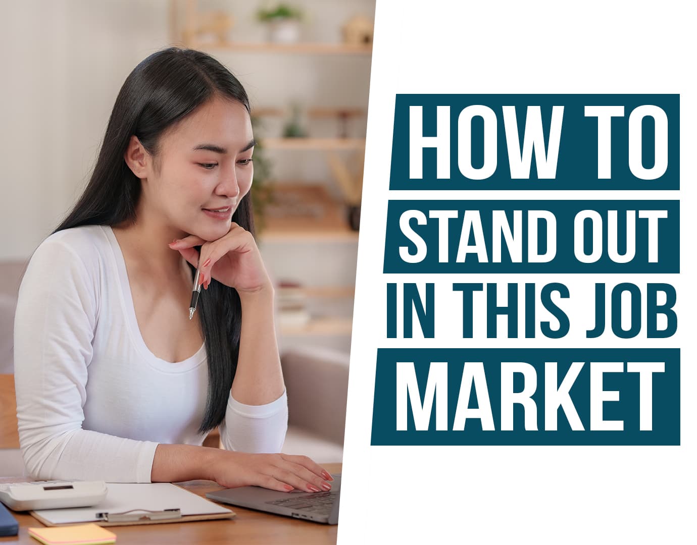How to stand out in this job market