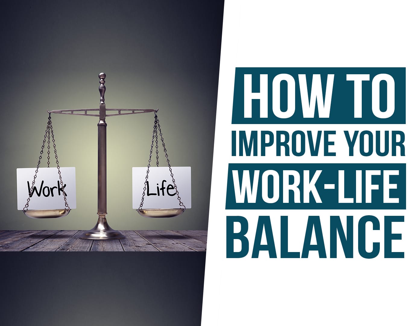 how to improve your work life balance