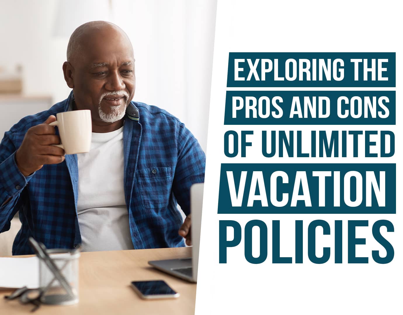pros and cons of unlimited vacation policies