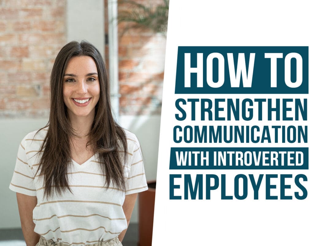 communication with introverted employees