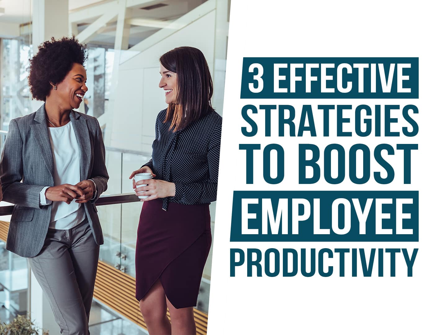 3 effective strategies to boost employee productivity