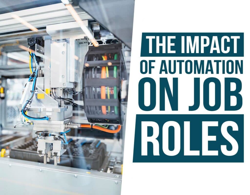 The Impact of Automation on Job Roles