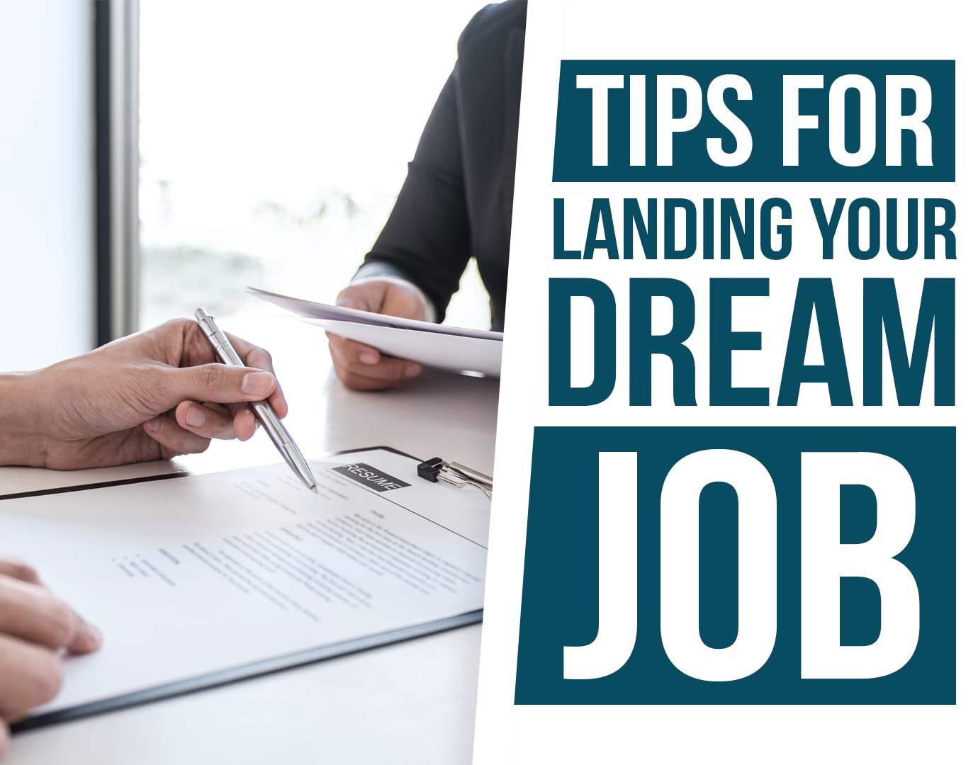 Tips for Landing Your Dream Job