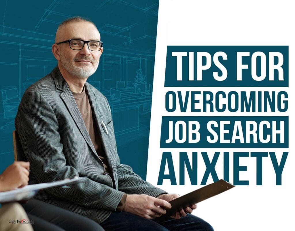 Tips for Overcoming Job Search Anxiety