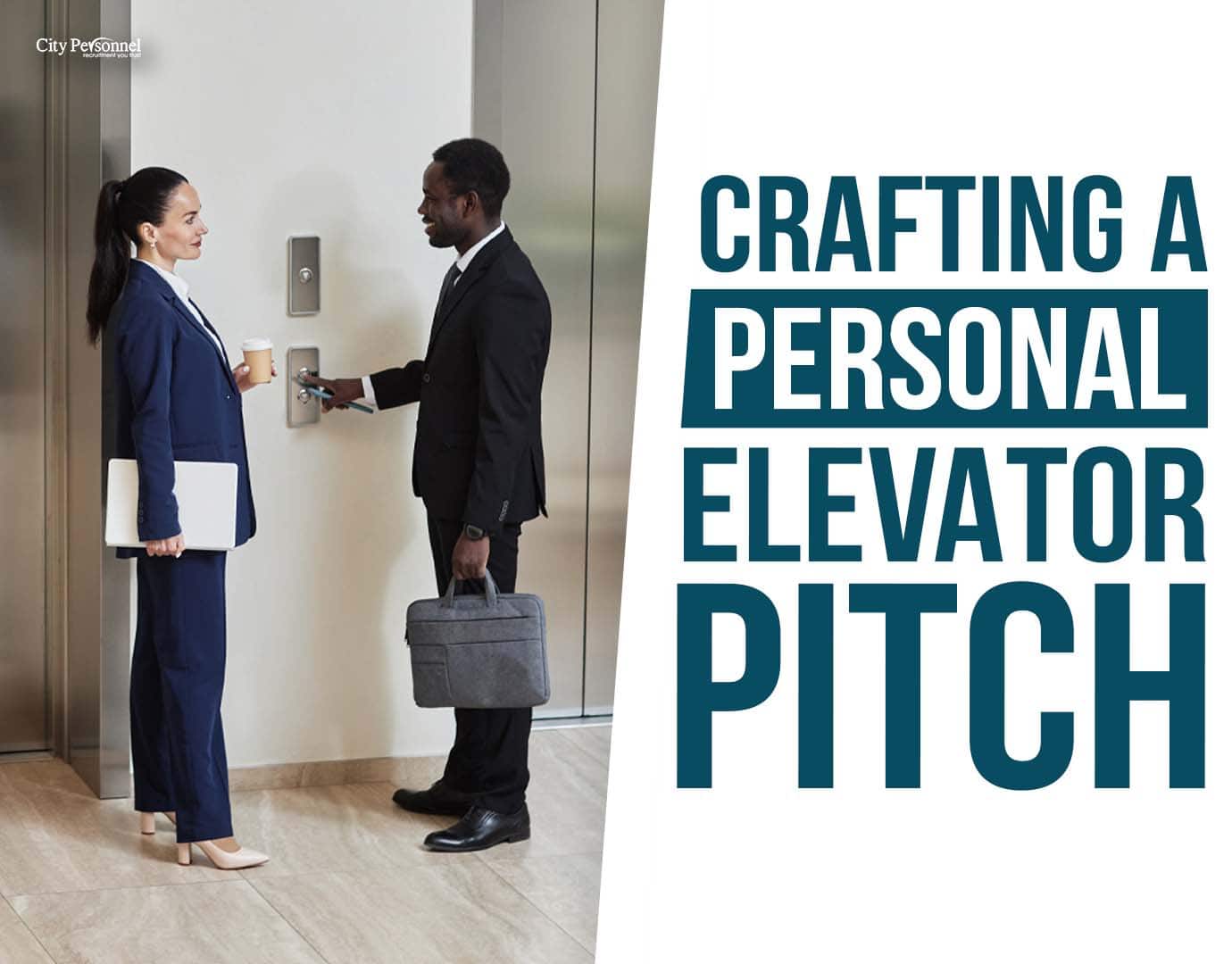 Crafting a Personal Elevator Pitch
