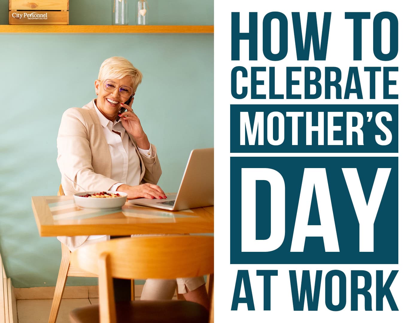 how to celebrate mothers day at work
