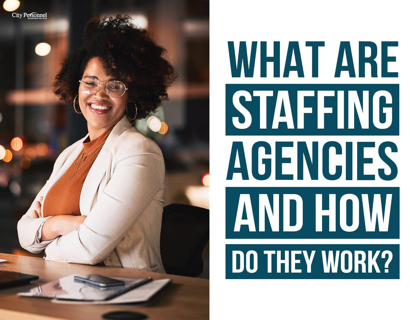 What Are Staffing Agencies and How Do They Work