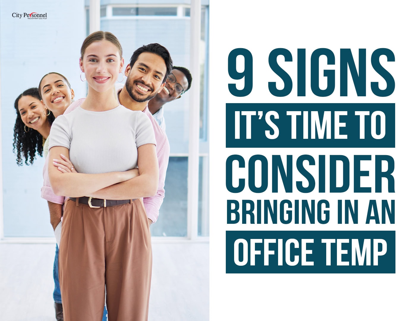 Blog cover with title '9 Signs It's Time to Consider Bringing in an Office Temp' featuring a photo of temporary workers in an office setting.