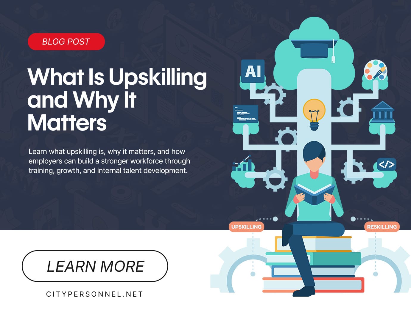 What is Upskilling and Why it Matters
