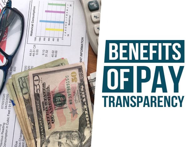 Benefits of Pay Transparency