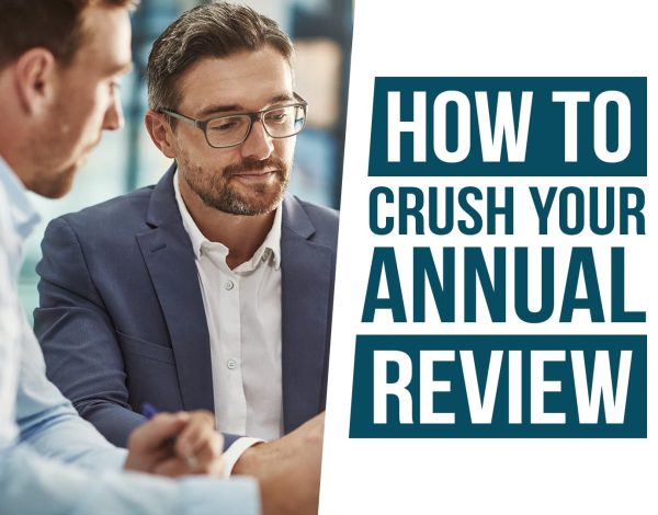 Crush Your Annual Review