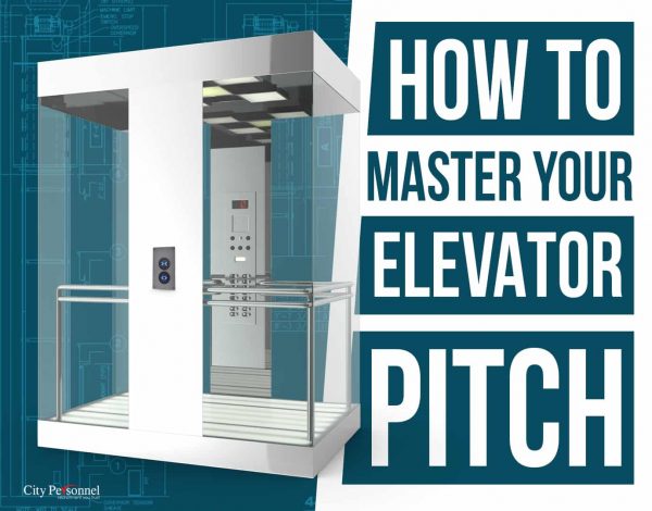 How to Master Your Elevator Pitch