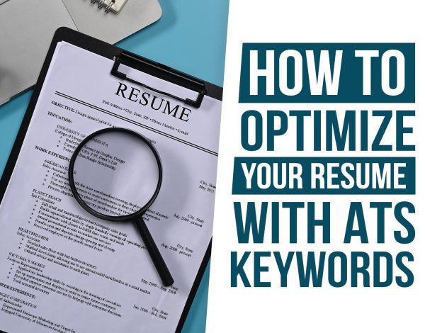 How to Optimize Your Resume with ATS Keywords