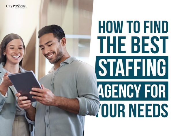 How to find the best staffing agency for your needs