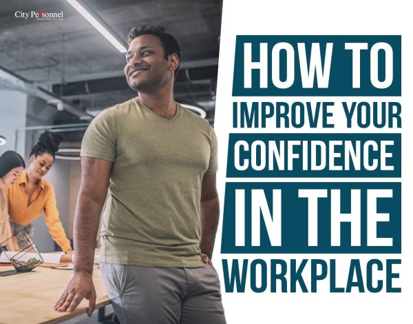 How to improve your confidence in the workplace
