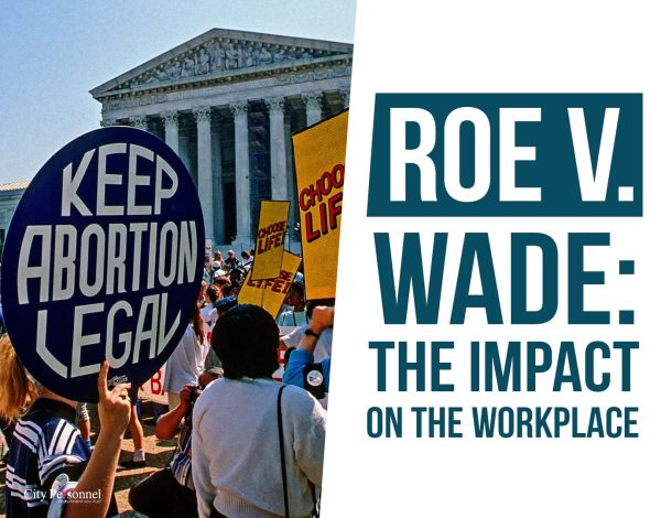 Roe v Wade The Impact on the Workplace