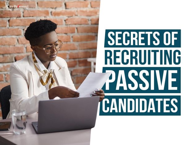 Secrets of Recruiting Passive Candidates