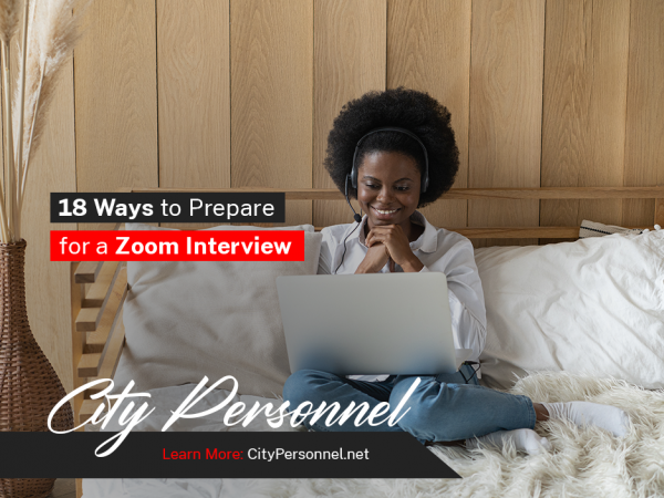 18 Ways to Prepare for a Zoom Interview - City Personnel