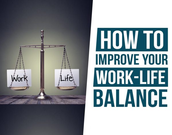 how to improve your work-life balance